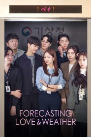 Forecasting Love and Weather (2022) S01 TV Shows Download & Watch Online WEB-DL 480p, 720p & 1080p GDrive