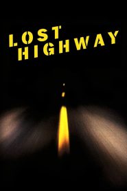 Lost Highway (1997) Movie Download & Watch Online Blu-Ray 480p, 720p & 1080p GDrive