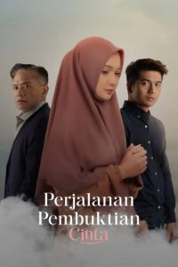 Journey of Love-Perjalanan Pembuktian Cinta (2024) Movie Download & Watch Online WEB-DL 480p, 720p & 1080p GDrive