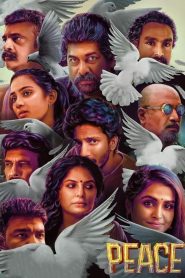 Peace (2022) Malayalam Movie Download & Watch Online WEB-DL 480p, 720p & 1080p