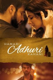Hamari Adhuri Kahani (2015) Hindi Movie Download & Watch Online BluRay 480p, 720p & 1080p