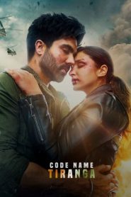 Code Name: Tiranga (2022) Hindi Movie Download & Watch Online WEB-DL 480p, 720p & 1080p