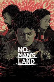 No Man’s Land (2021) Malayalam Movie Download & Watch Online WEB-DL 480p, 720p & 1080p