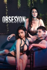 Obsesyon (2025) Movie WEB-DL 480p, 720p & 1080p GDrive