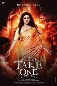 Take One (2014) Bengali Movie WEB-DL 480p, 720p & 1080p GDrive